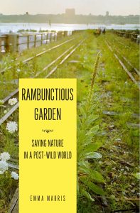 Emma Marris Rambunctious Garden